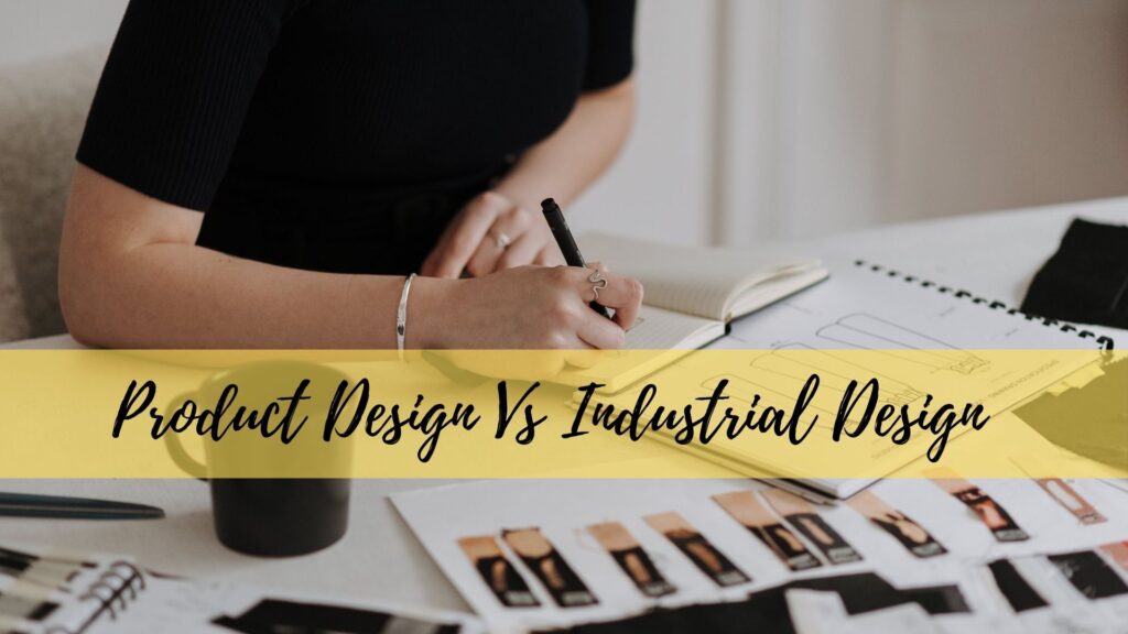 difference between product design and industrial design