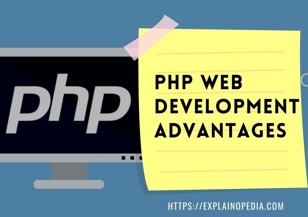 PHP Web Development Advantages