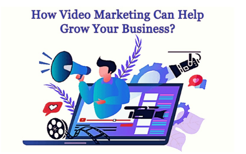 How Video Marketing Can Help Your Business