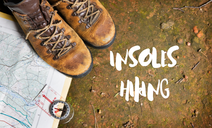 How To Buy The Right Insoles For Hiking