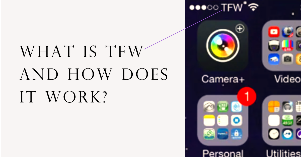 what does tfw means in iphone